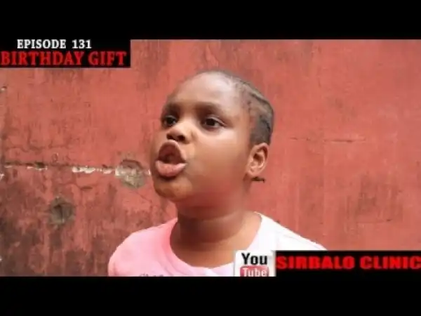 Video: SIRBALO CLINIC - Birthday Gift (Episode 132)